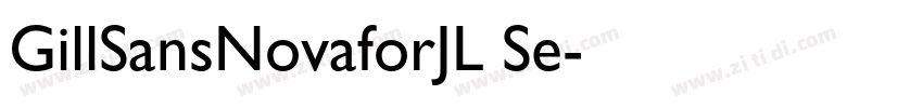 GillSansNovaforJL Se字体转换